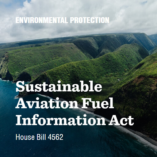 H.R.4562 119 Sustainable Aviation Fuel Information Act