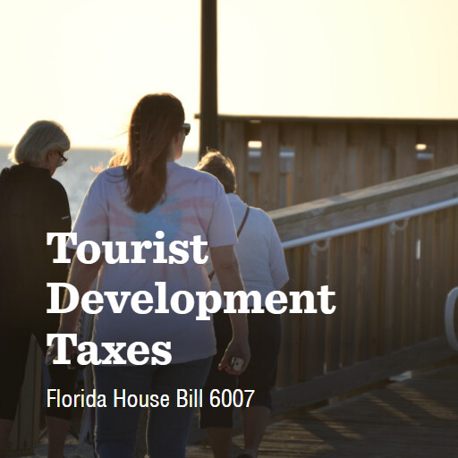 FL HB6007 2026 Tourist Development Taxes