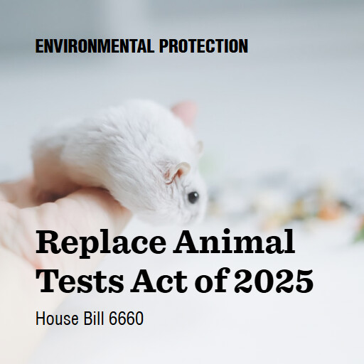 H.R.6660 119 Replace Animal Tests Act of 2025