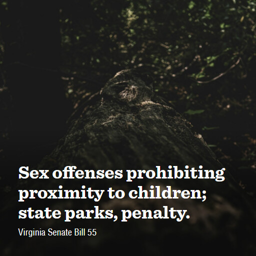 VA SB55 2026 Sex offenses prohibiting proximity to children state parks penalty