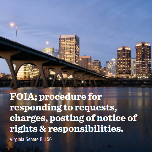 VA SB56 2026 FOIA procedure for responding to requests charges posting of notice of rights  responsibil