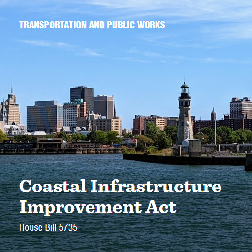 H.R.5735 119 Coastal Infrastructure Improvement Act 2