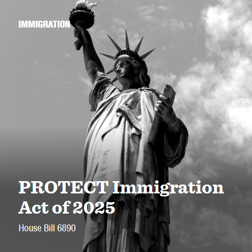H.R.6890 119 PROTECT Immigration Act of 2025