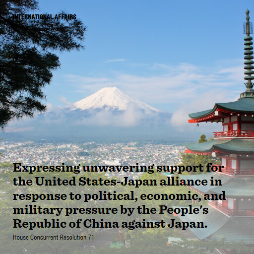 H.Con.Res.71 119 Expressing unwavering support for the United StatesJapan alliance in response to political