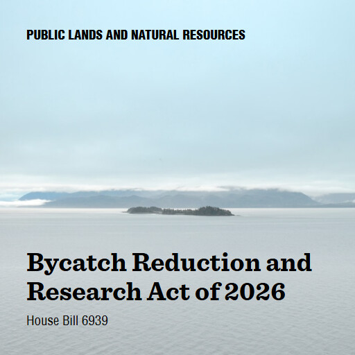 H.R.6939 119 Bycatch Reduction and Research Act of 2026