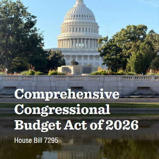H.R.7295 119 Comprehensive Congressional Budget Act of 2026