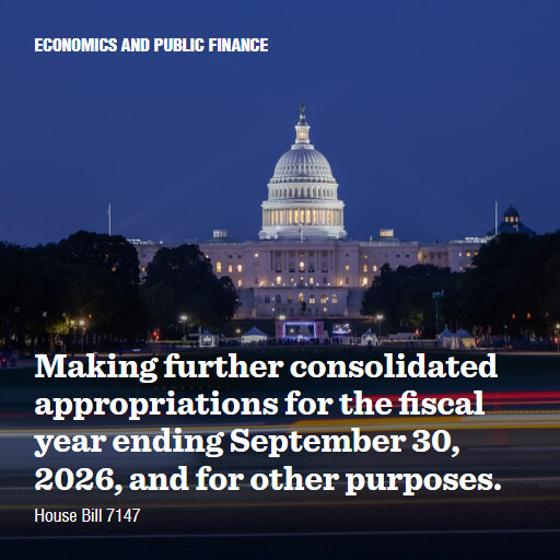 H.R.7147 119 Making further consolidated appropriations for the fiscal year ending September 30 2026 an