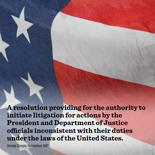 S.Res.597 119 A resolution providing for the authority to initiate litigation for actions by the Preside