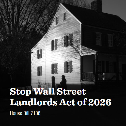 H.R.7138 119 Stop Wall Street Landlords Act of 2026