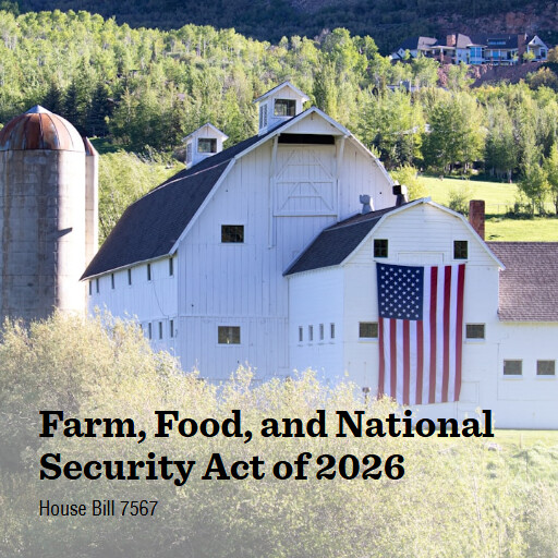 H.R.7567 119 Farm Food and National Security Act of 2026