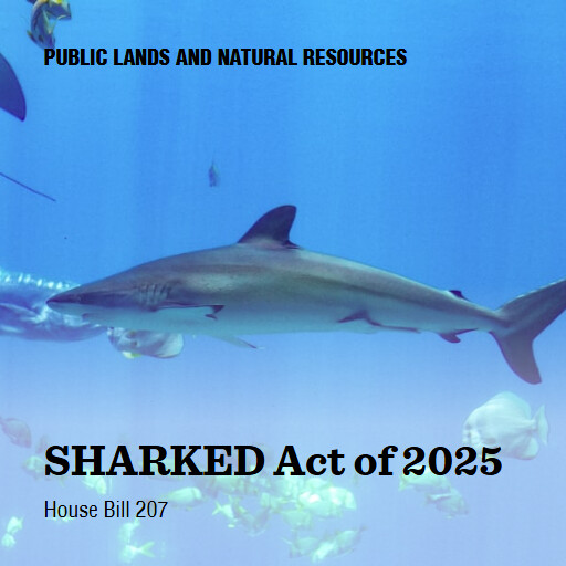 H.R.207 119 SHARKED Act of 2025