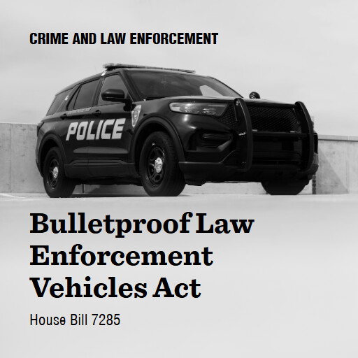H.R.7285 119 Bulletproof Law Enforcement Vehicles Act