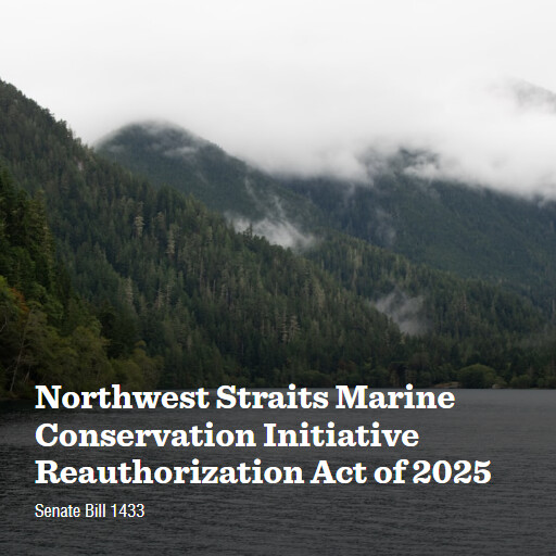 S.1433 119 Northwest Straits Marine Conservation Initiative Reauthorization Act of 2025