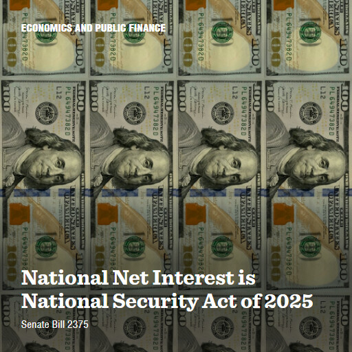 S.2375 119 National Net Interest is National Security Act of 2025