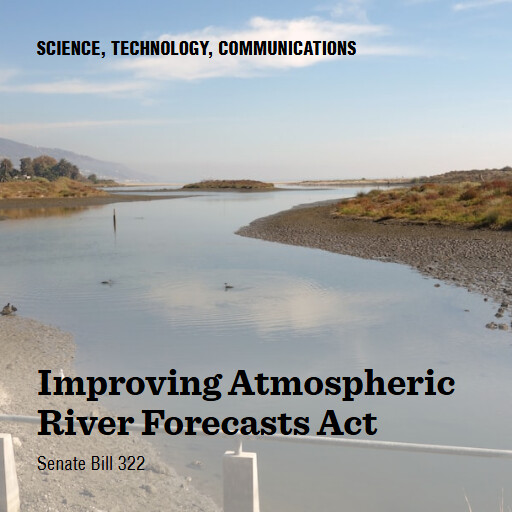 S.322 119 Improving Atmospheric River Forecasts Act