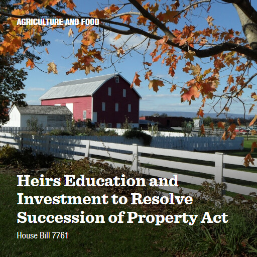 H.R.7761 119 Heirs Education and Investment to Resolve Succession of Property Act