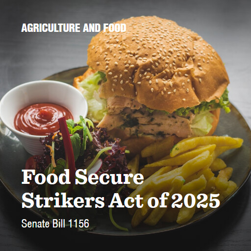 S.1156 119 Food Secure Strikers Act of 2025