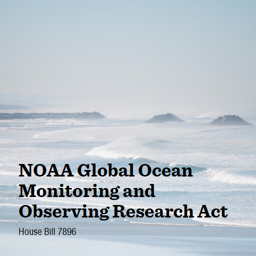 H.R.7896 119 NOAA Global Ocean Monitoring and Observing Research Act