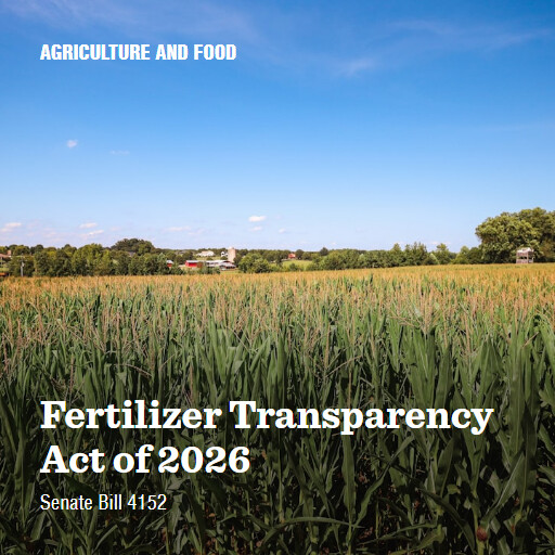 S.4152 119 Fertilizer Transparency Act of 2026