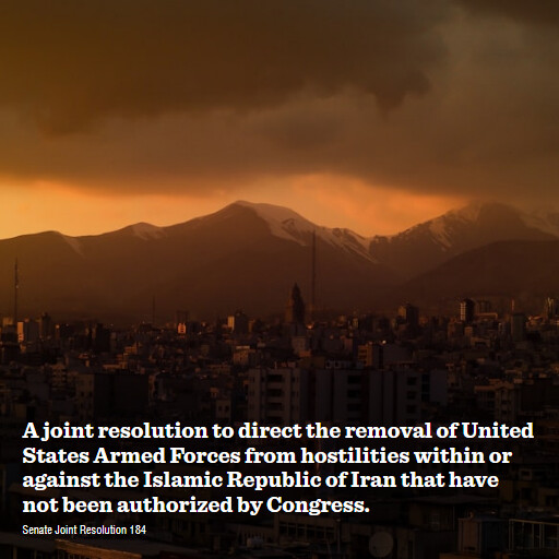 S.J.Res.184 119 A joint resolution to direct the removal of United States Armed Forces from hostilities wi
