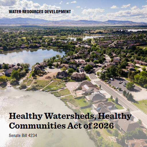 S.4234 119 Healthy Watersheds Healthy Communities Act of 2026