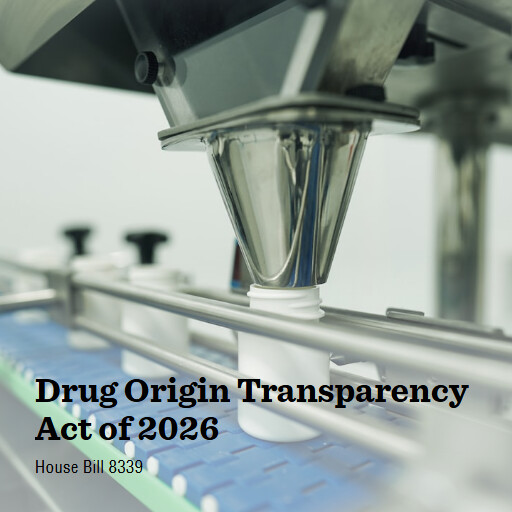 H.R.8339 119 Drug Origin Transparency Act of 2026