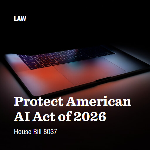 H.R.8037 119 Protect American AI Act of 2026
