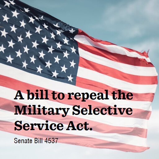 S.4537 119 A bill to repeal the Military Selective Service Act