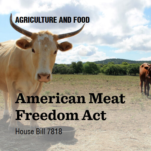 H.R.7818 119 American Meat Freedom Act