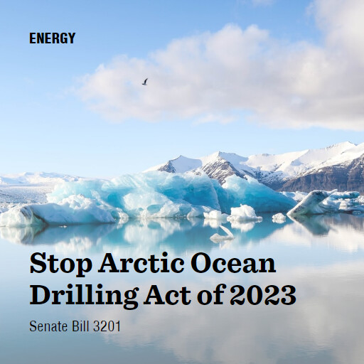 S.3201 118 Stop Arctic Ocean Drilling Act of 2023