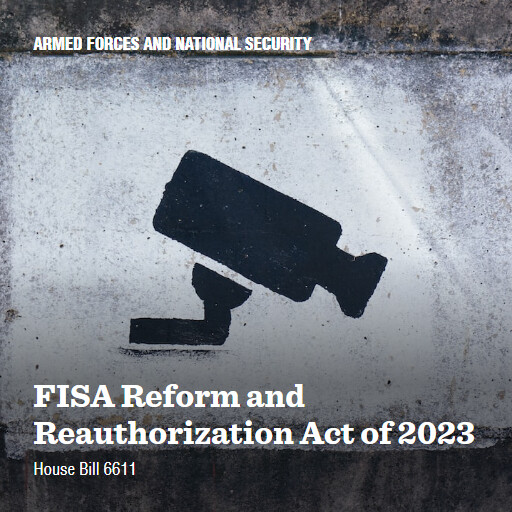 H.R.6611 118 FISA Reform and Reauthorization Act of 2023