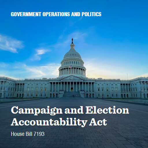 H.R.7193 119 Campaign and Election Accountability Act