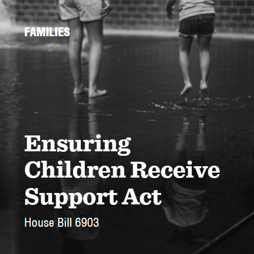 H.R.6903 119 Ensuring Children Receive Support Act
