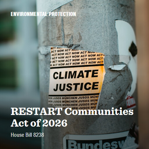 H.R.8238 119 RESTART Communities Act of 2026