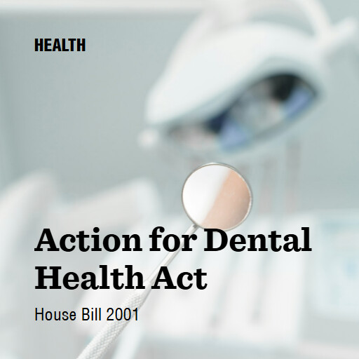 H.R.2001 119 Action for Dental Health Act