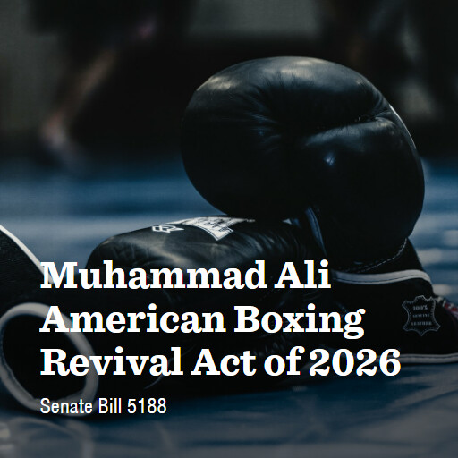 S.5188 119 Muhammad Ali American Boxing Revival Act of 2026