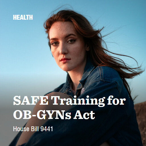 H.R.9441 119 SAFE Training for OBGYNs Act