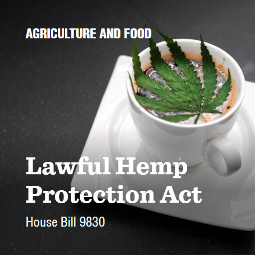 H.R.9830 119 Lawful Hemp Protection Act