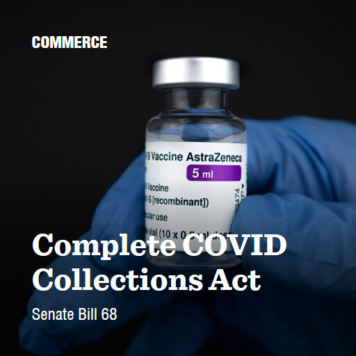 S.68 119 Complete COVID Collections Act