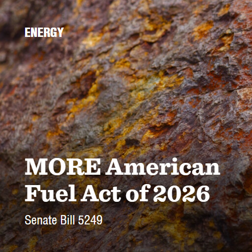 S.5249 119 MORE American Fuel Act of 2026