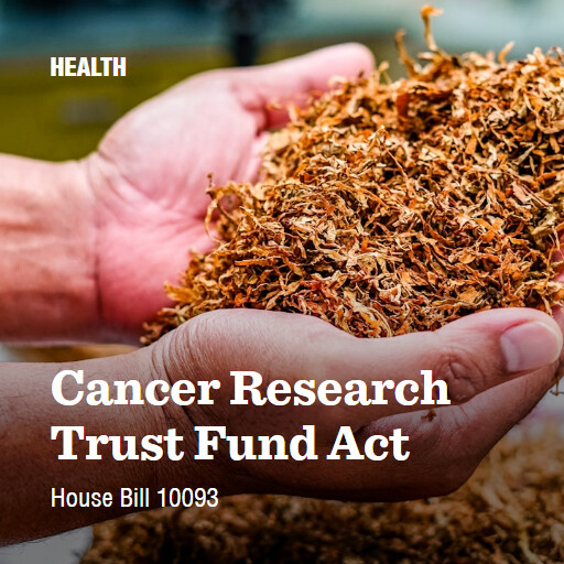 H.R.10093 119 Cancer Research Trust Fund Act
