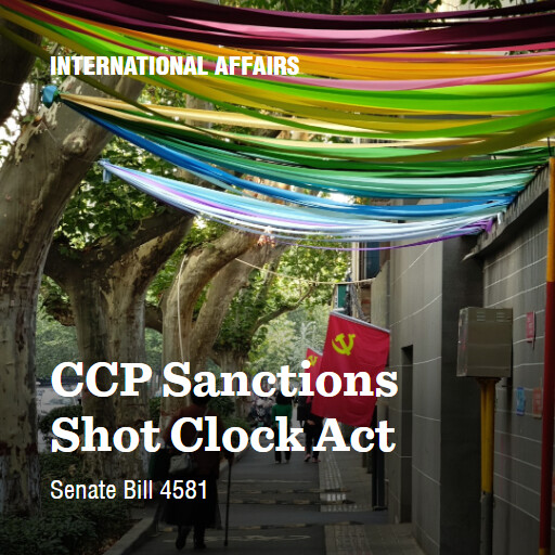 S.4581 119 CCP Sanctions Shot Clock Act