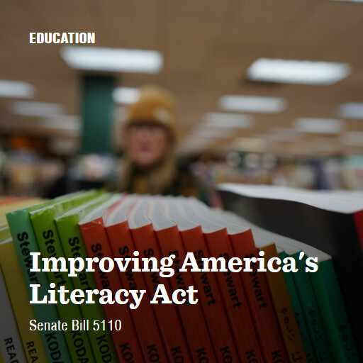 S.5110 119 Improving Americas Literacy Act