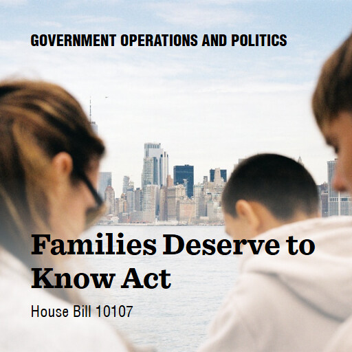 H.R.10107 119 Families Deserve to Know Act