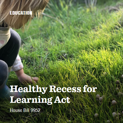 H.R.9952 119 Healthy Recess for Learning Act