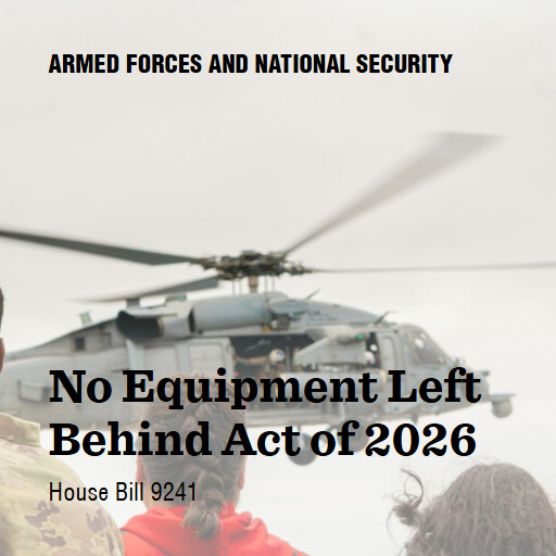 H.R.9241 119 No Equipment Left Behind Act of 2026