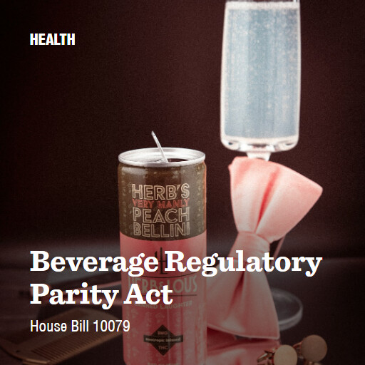 H.R.10079 119 Beverage Regulatory Parity Act 2