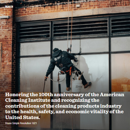 H.Res.1521 119 Honoring the 100th anniversary of the American Cleaning Institute and recognizing the cont