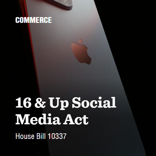 H.R.10337 119 16 Up Social Media Act