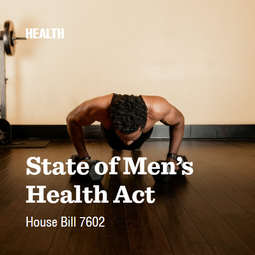 H.R.7602 119 State of Mens Health Act 2
